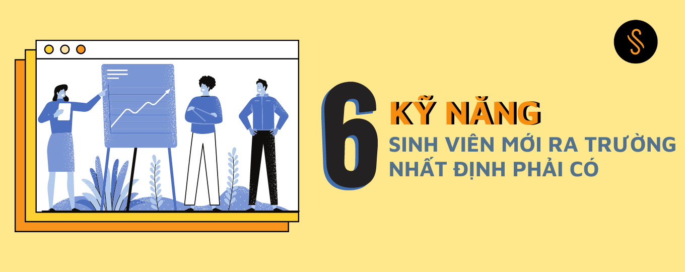 Kỹ Năng Mềm Quan Trọng Giúp Sinh Viên Chuyển Mình
